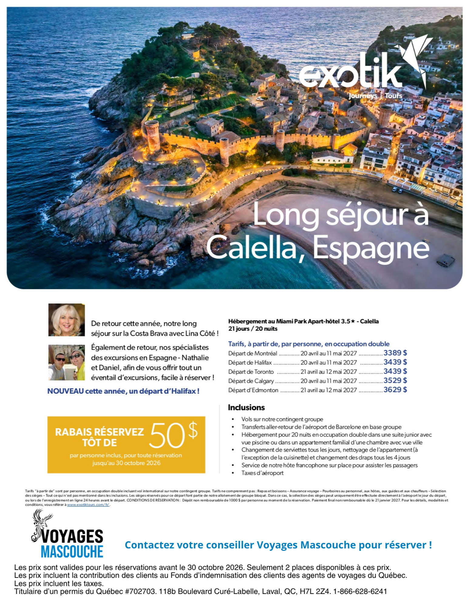Exotik tours promotion : Long stay at Calella, Espagne with Voyages Aqua Terra Mascouche