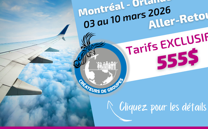 Tarif exclusif Voyages Mascouche vol aller-retour Montréal Orlando du 03 au 10 mars 2026